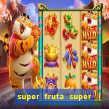 super fruta super fruit box onde comprar blox fruits showcase